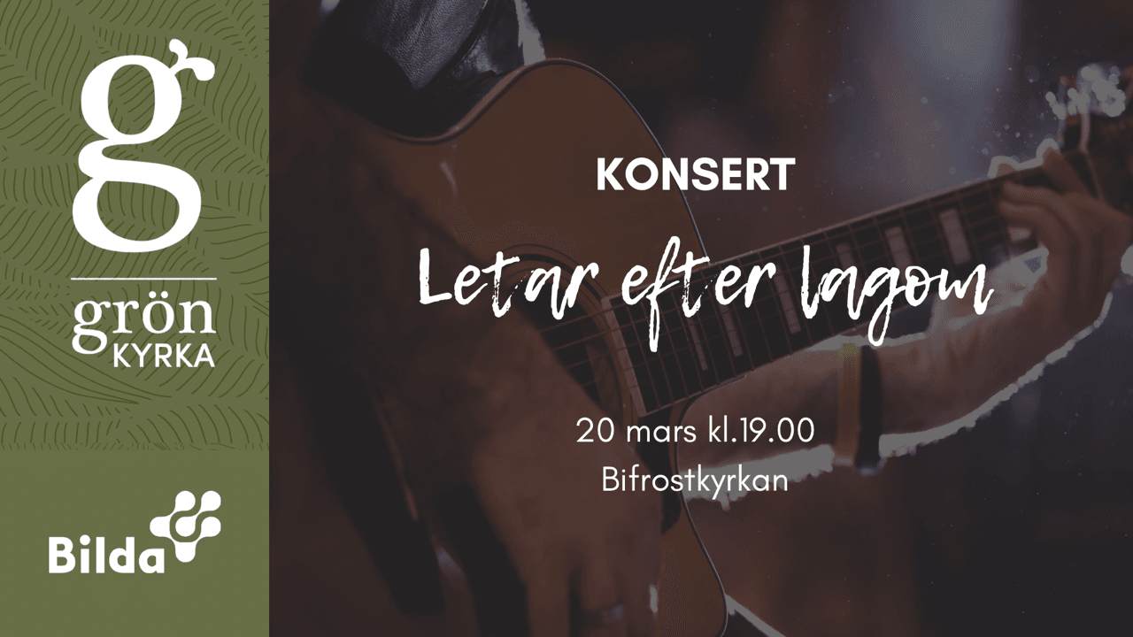 Grön Kyrka – konsert i Bifrostkyrkan
